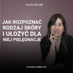 Jak rozpoznać rodzaj skóry i ułożyć dla niej zabieg