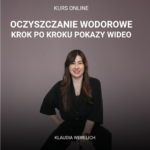 Oczyszczanie Wodorowe od podstaw